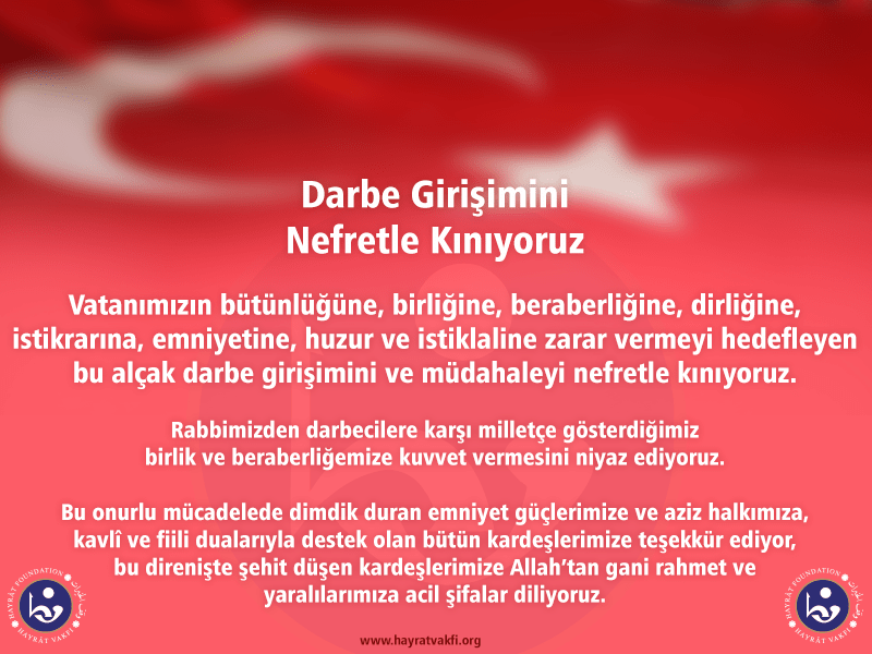 Darbe Girişimini Nefretle Kınıyoruz