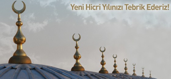 Yeni Hicri Yılınızı Tebrik Ederiz!