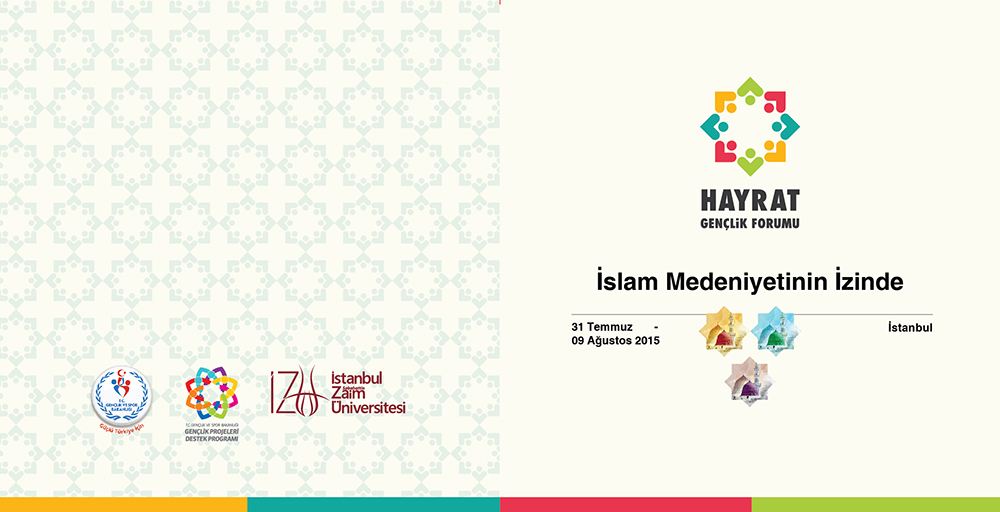 “İslam Medeniyetinin İzinde” Konulu Hayrat Gençlik Forumu