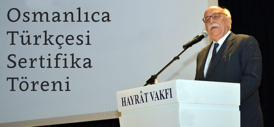 Osmanlı Türkçesi Sertifika Töreni